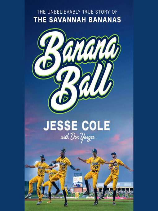 Title details for Banana Ball by Jesse Cole - Available